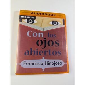 Con los Ojos Abiertos Audiobook MP3 CD (Spanish) Francisco Hinojosa New Sealed